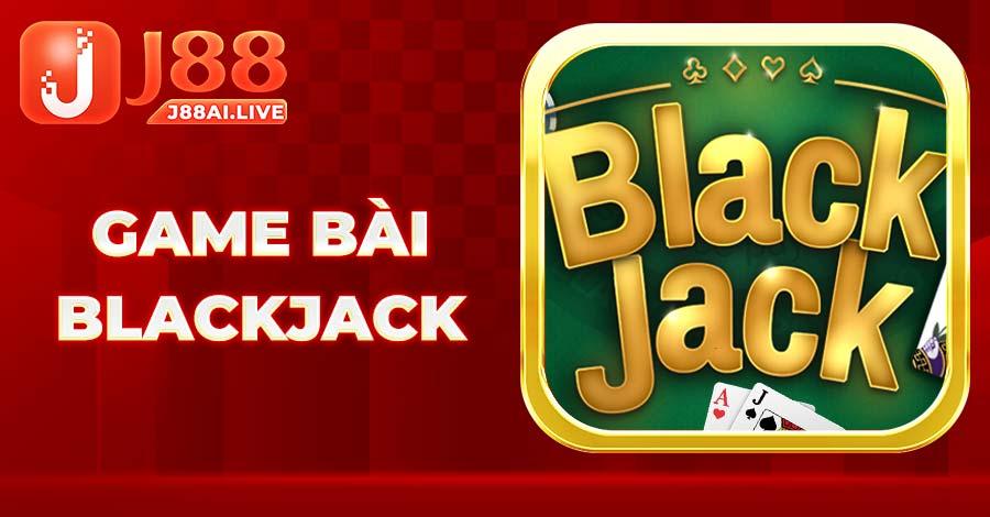 Blackjack luôn là sản phẩm có số lượt chơi đông nhất tại nhà cái