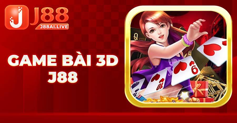 Game Bài 3D J88 hấp dẫn