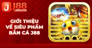 Giới thiệu về game Bắn Cá J88 cực hấp dẫn