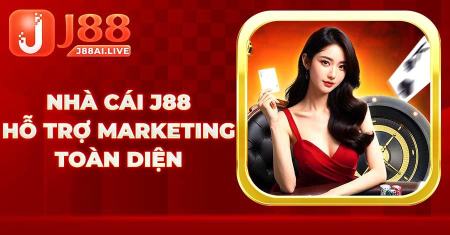 Nhà cái J88 hỗ trợ marketing toàn diện cho các đại lý