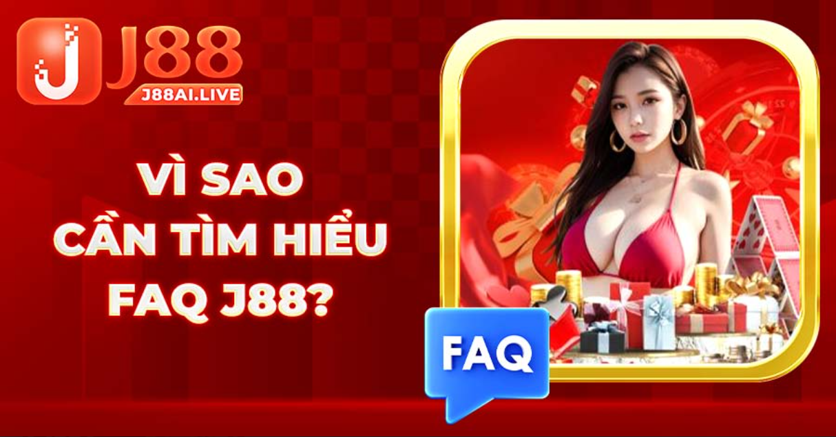 Vì sao người chơi cần tìm hiểu câu hỏi thường gặp J88? 